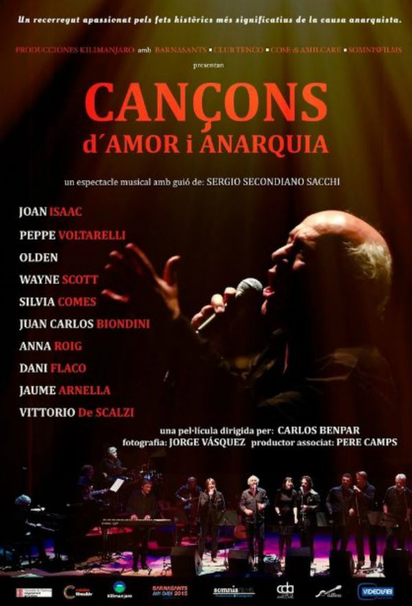 Cançons d''amor i anarquia - Documental 2015