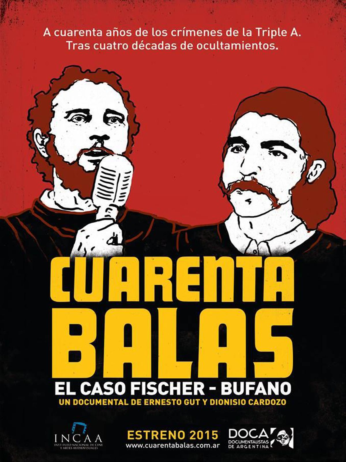 Cuarenta balas: El caso Fischer-Bufano - Película 2015