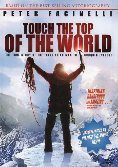 Touch the Top of the World - Película 2006