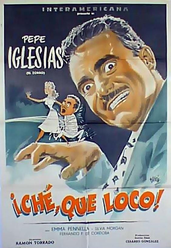 ¡Che, qué loco! - Película 1953