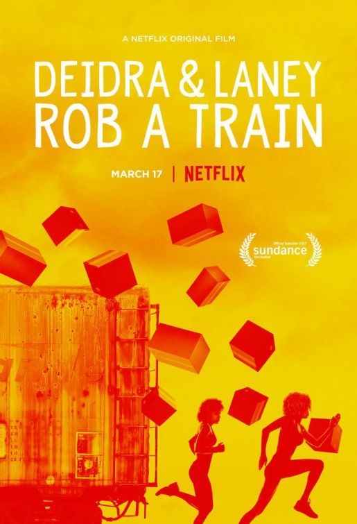 Deidra y Laney asaltan un tren - Película 2017