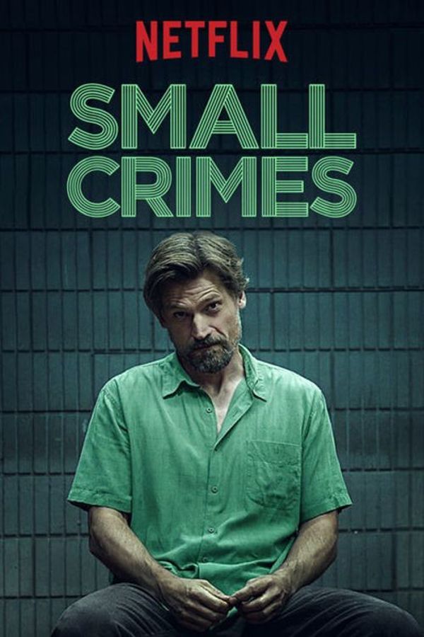 Small Crimes - Película 2017