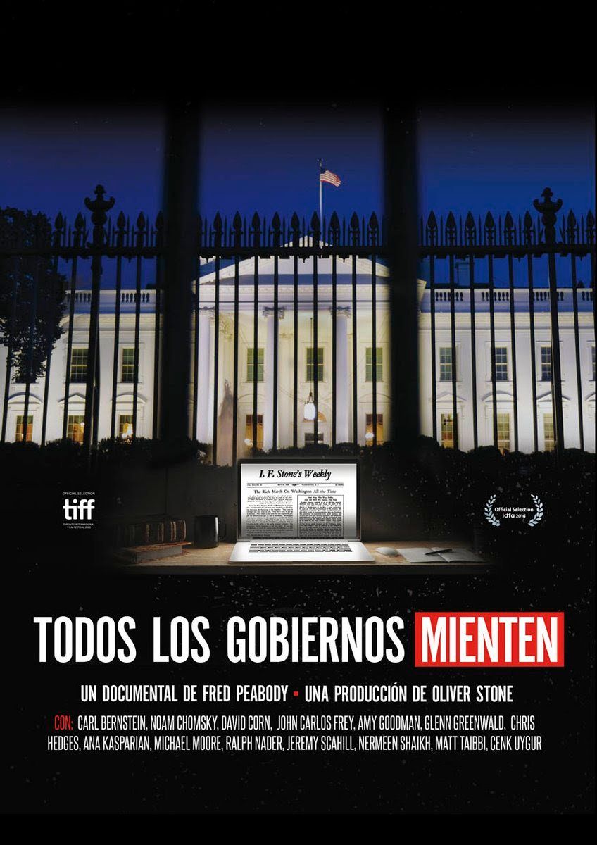 Todos los gobiernos mienten - Documental 2016