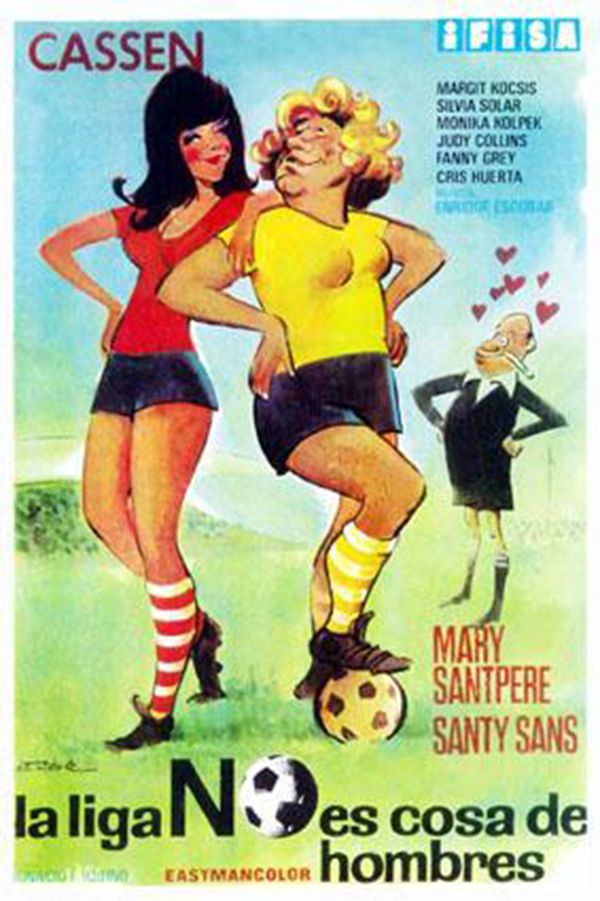 La liga no es cosa de hombres - Película 1972