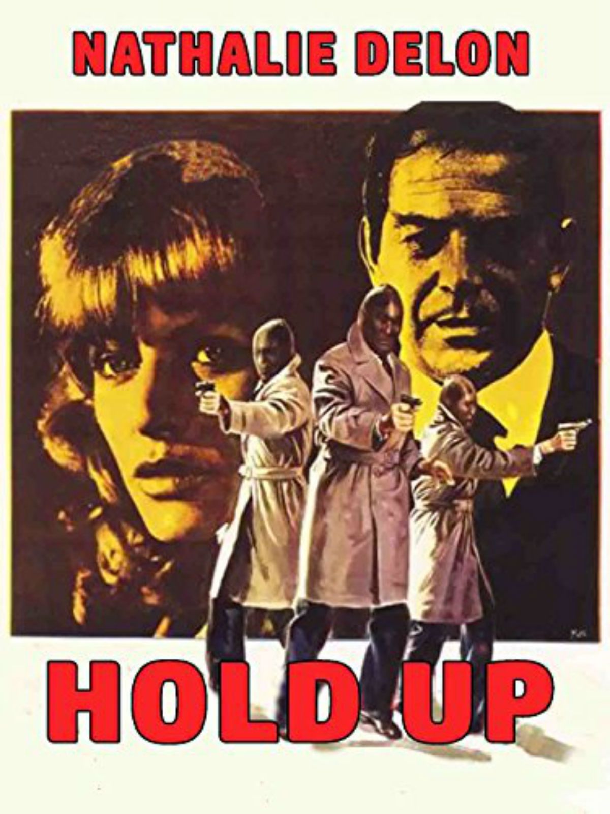 Hold-Up, instantánea de una corrupción - Película 1974