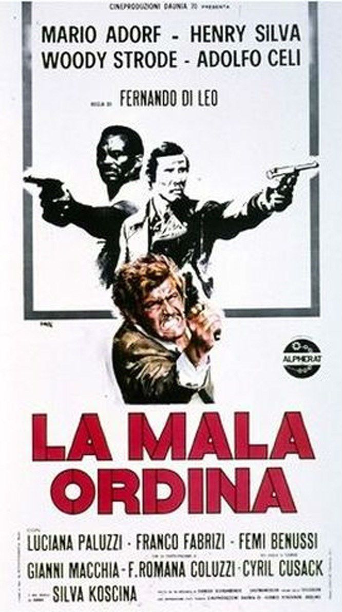 La Mala Ordina - Película 1972