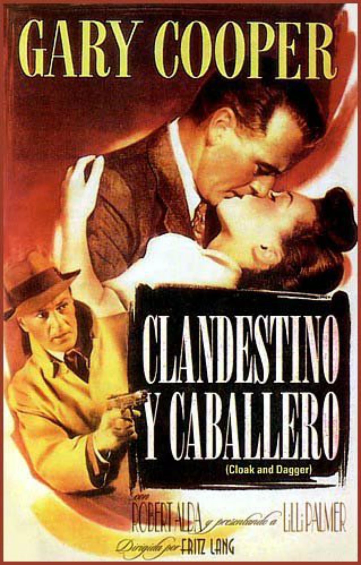 Clandestino y caballero - Película 1946