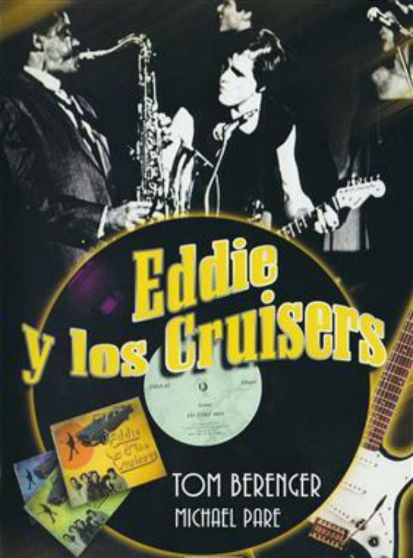 Eddie y los Cruisers - Película 1983