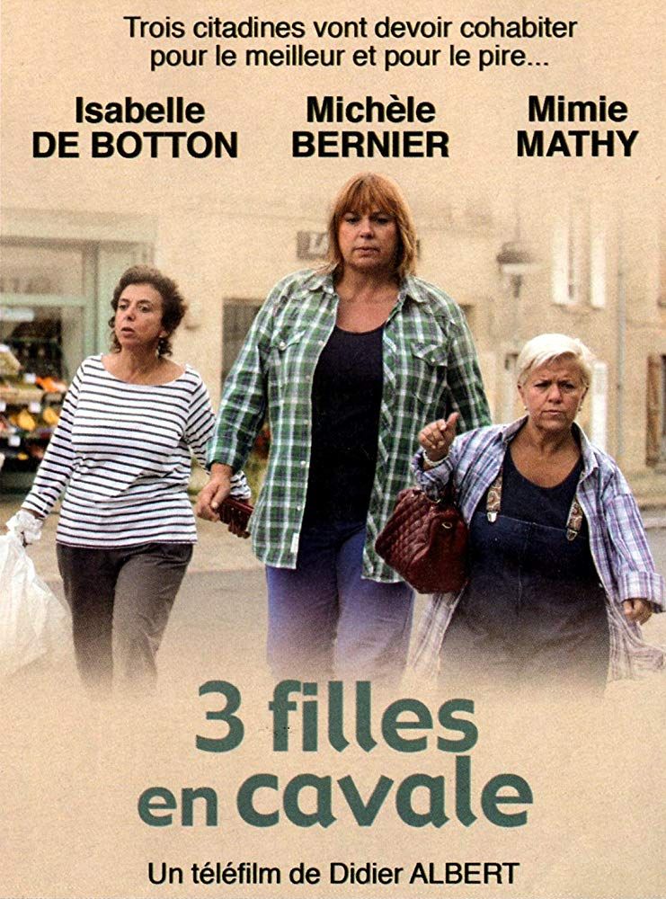 Trois filles en cavale - Película 2011
