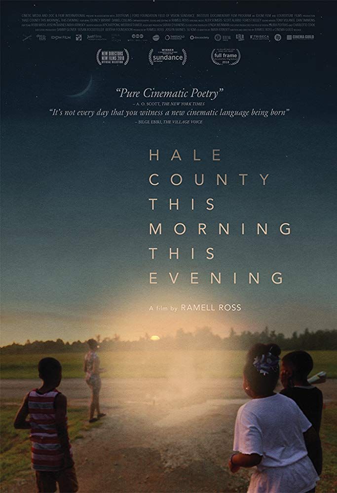 Hale County This Morning, This Evening - Documental 2018