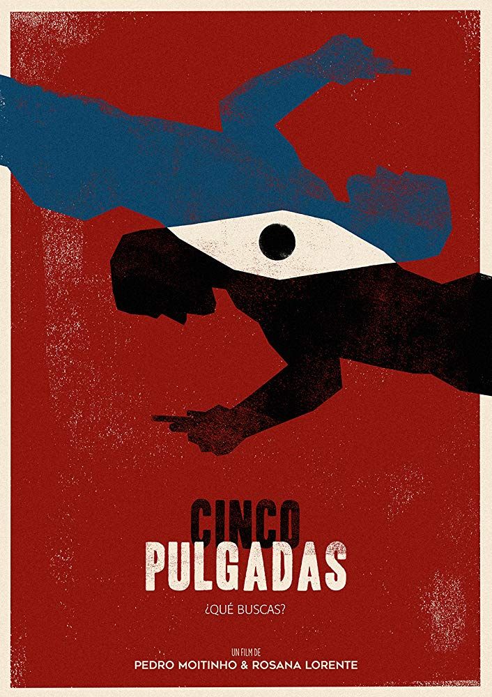 Cinco pulgadas - Documental 2017