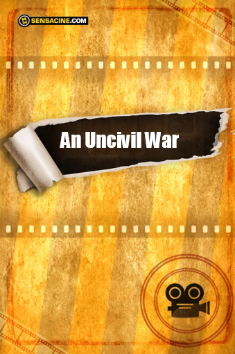 An Uncivil War - Película 2018