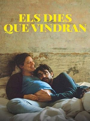 Los días que vendrán - Película 2018