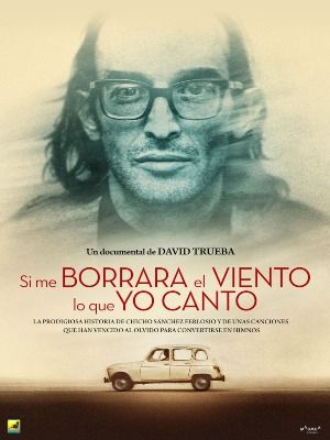 Si me borrara el viento lo que yo canto - Documental 2019