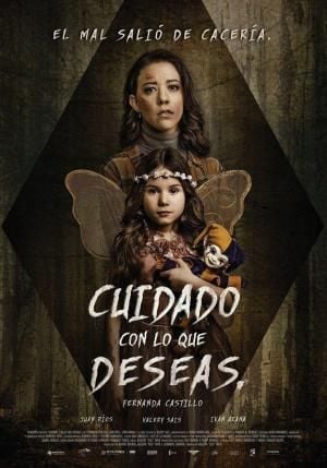 Cuidado con lo que deseas - Película 2020