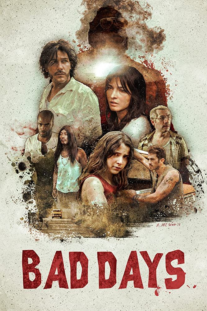 Malos días - Película 2015