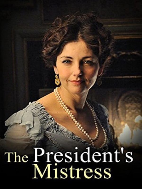 La amante del presidente - Película 2008