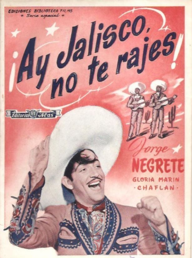 Ay Jalisco, no te rajes - Película 1941 - SensaCine.com