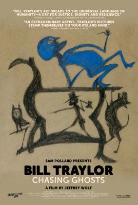 Bill Traylor: Chasing Ghosts - Documental 2021