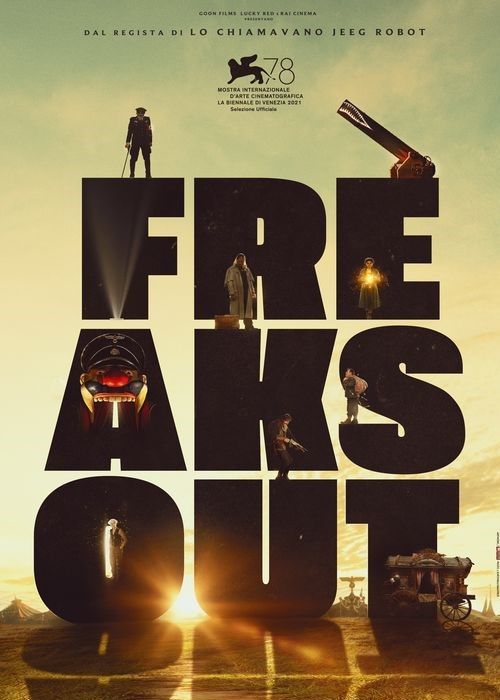 Freaks Out - Película 2021