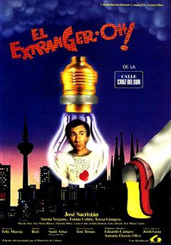 El extranger-oh! de la calle Cruz del Sur - Película 1986