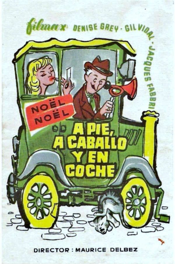 A pie, a caballo y en coche - Película 1957