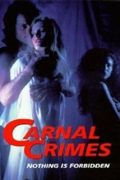 Carnal crimes - Película 1991