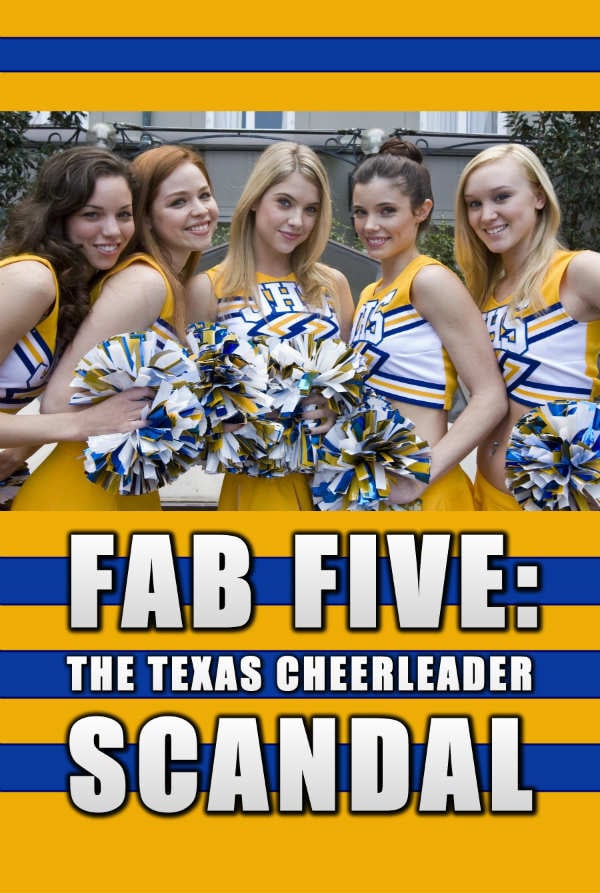 Fab Five The Texas Cheerleader Scandal Película 2008