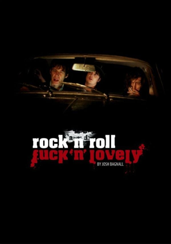 Rock and Roll Fuck''n''Lovely - Película 2009