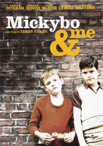 Mi socio Mickybo y yo - Película 2004