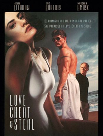 Love, Cheat & Steal - Película 1993