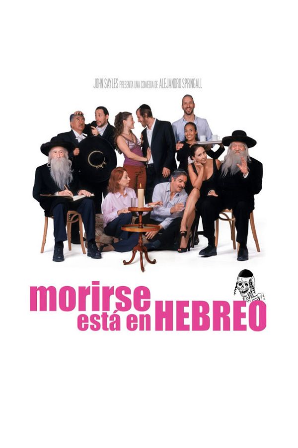 Morirse está en Hebreo - Película 2006