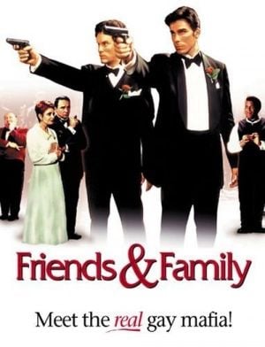 Friends and Family - Película 2001
