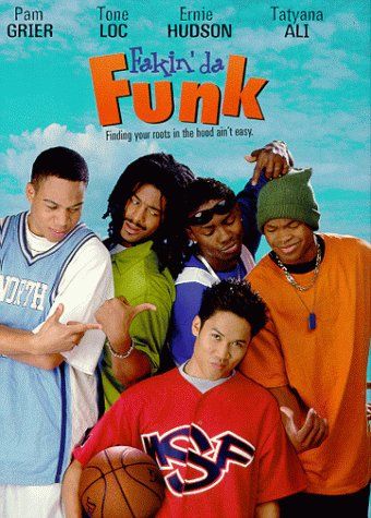 Fakin'' Da Funk - Película 1997