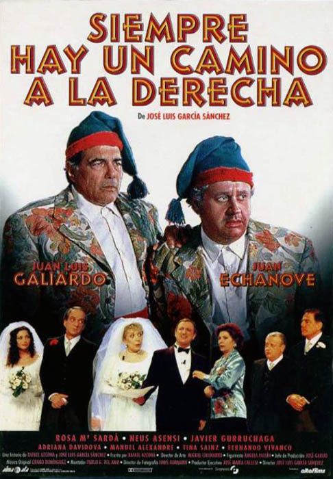 Siempre hay un camino a la derecha - Película 1997