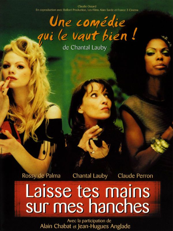 Laisse tes mains sur mes hanches - Película 2002