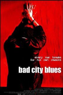 Bad City Blues - Película 1999