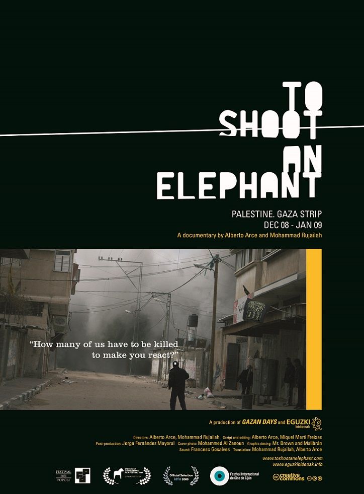 To Shoot an Elephant - Documental 2009