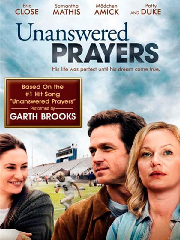 Unanswered Prayers - Película 2010