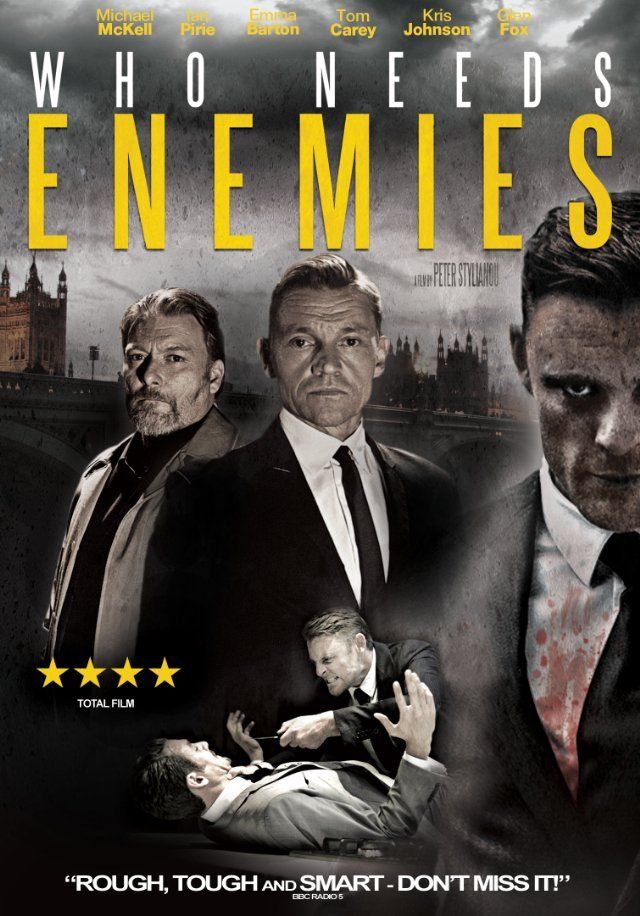Who Needs Enemies - Película 2013