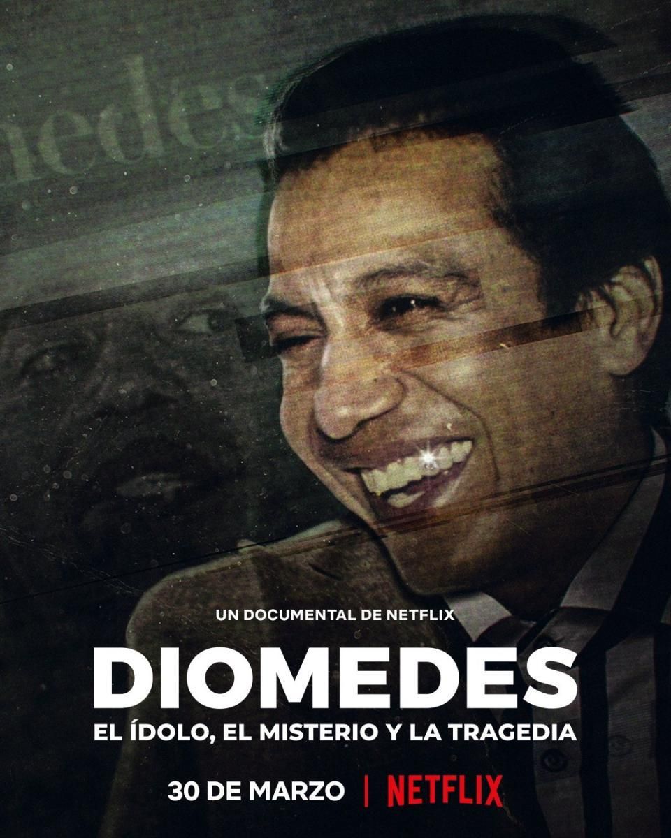 Diomedes: El ídolo, el misterio y la tragedia - Documental 2022