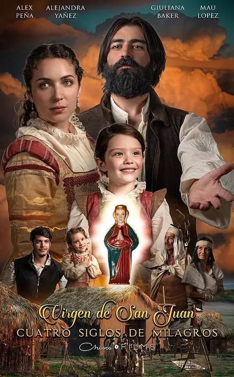 Virgen de San Juan, cuatro siglos de milagros - Película 2021