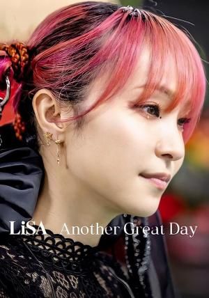 LiSA Another Great Day - Documental 2022