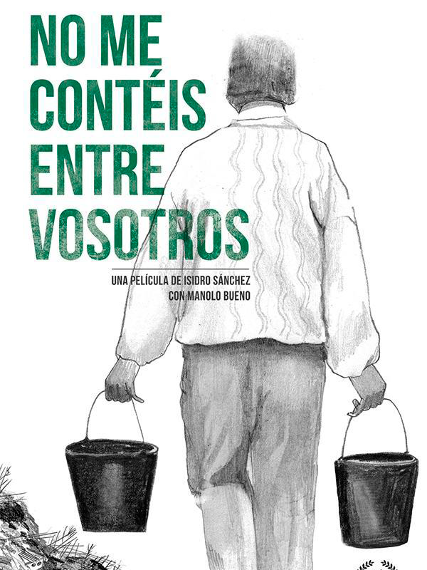 No me contéis entre vosotros - Documental 2015