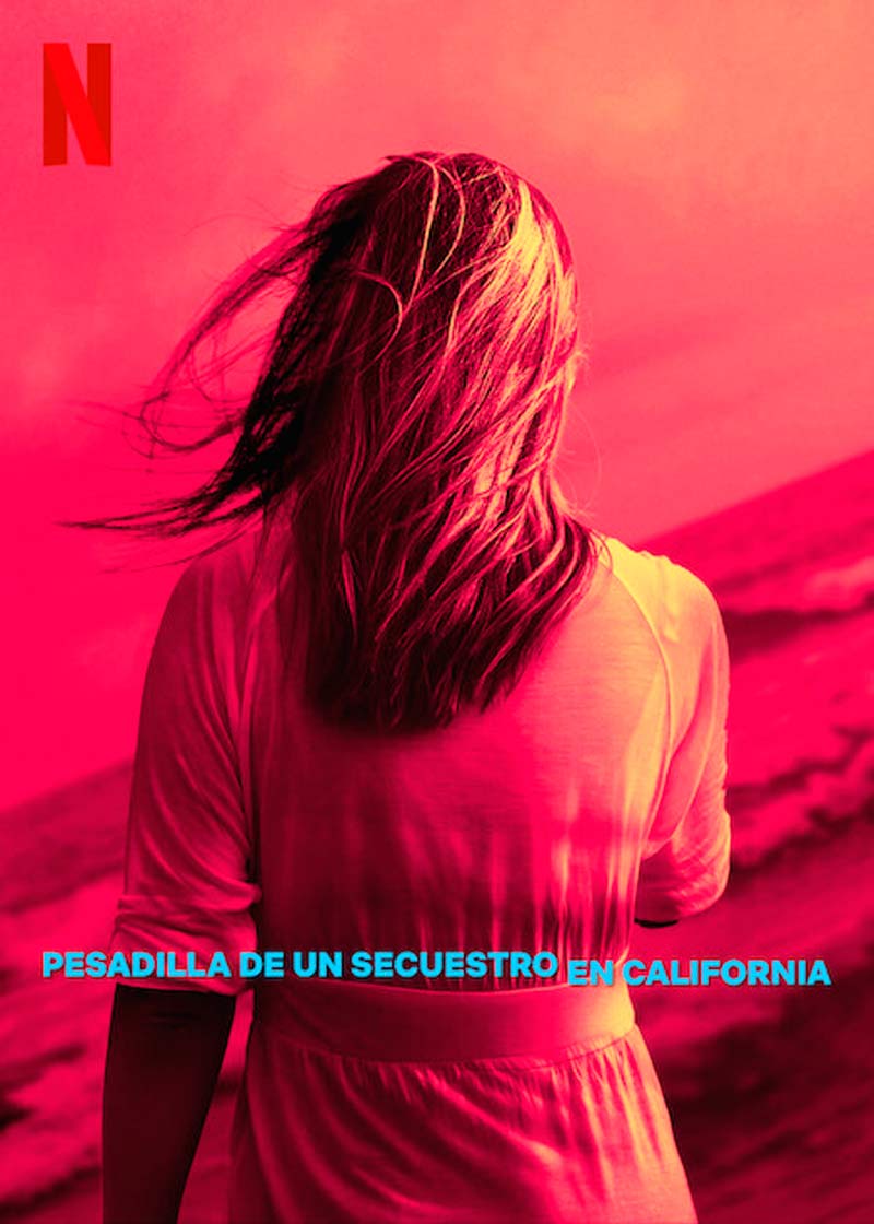 Pesadilla de un secuestro en California - Serie 2024 - SensaCine.com