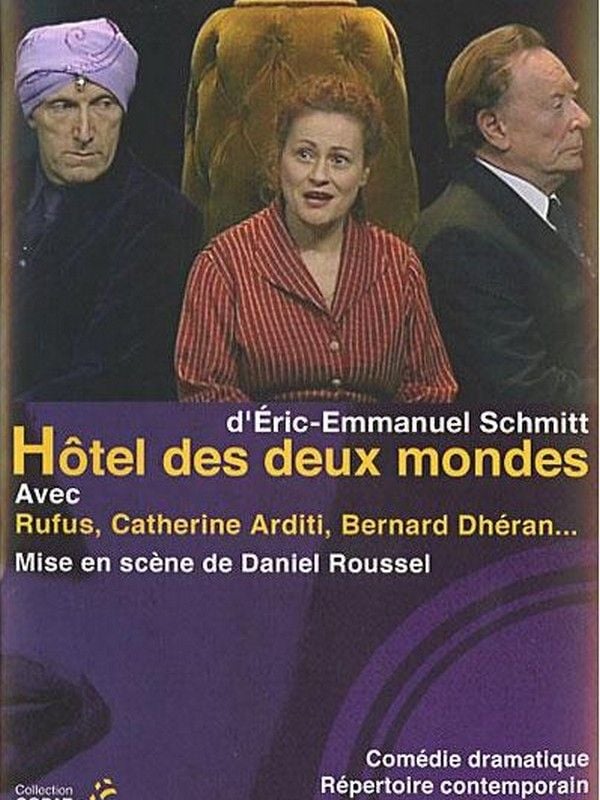 Hôtel des deux mondes - Película 2003