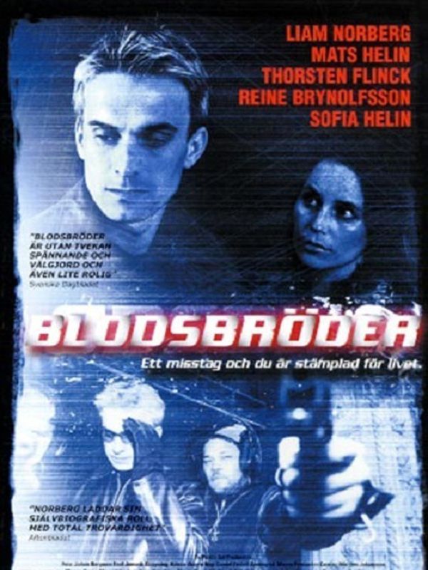 Blodsbröder - Película 2005