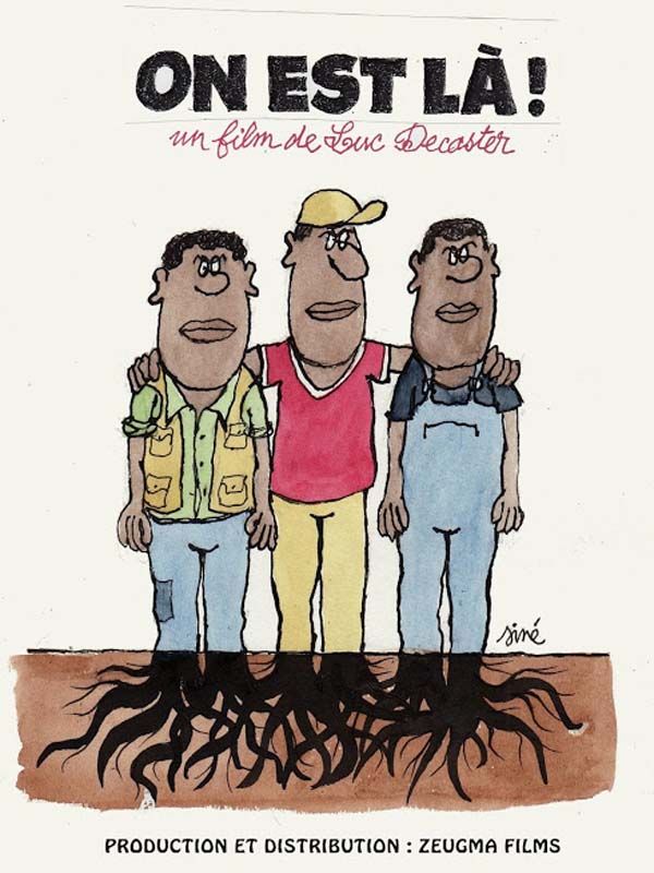 On est là! - Documental 2011