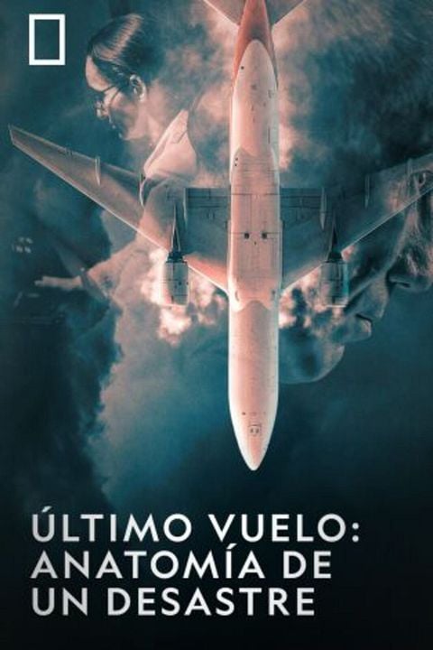 Último vuelo: anatomía de un desastre : Cartel