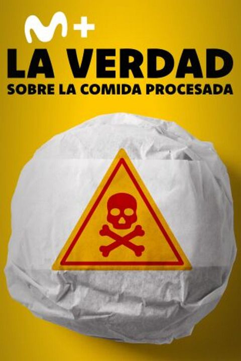La verdad sobre la comida procesada : Cartel